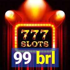 99 brl